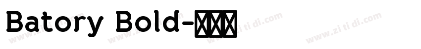 Batory Bold字体转换